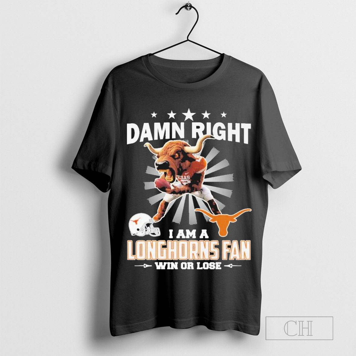 Texas Longhorns Damn Right I Am A Longhorns Fan Win Or Lose T-shirt